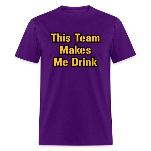 This Team Makes Me Drink (Football) - Men's T-Shirt