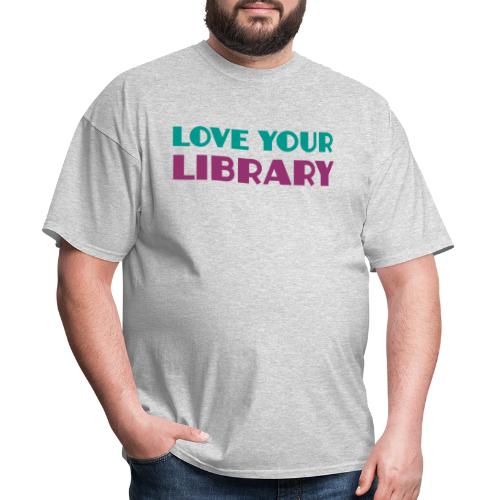 Love Your Library - Men's T-Shirt