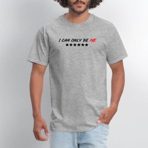 I Can Only Be Me (Red) - Men's T-Shirt