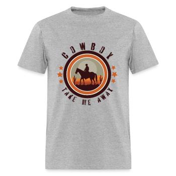 Cowboy take me away - Men's T-Shirt - heather gray - Front - Jose (178cm)