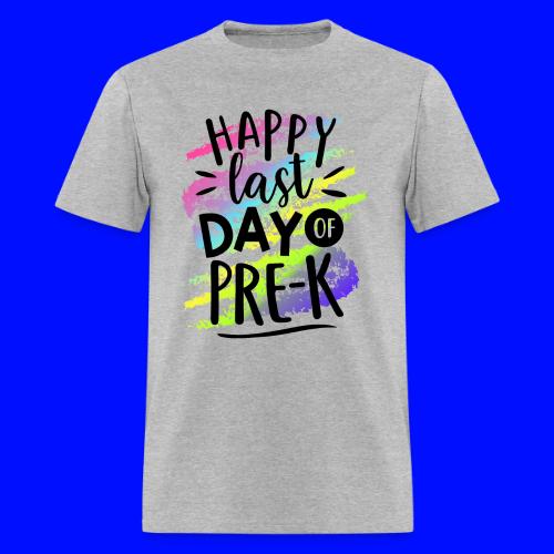 Happy Last Day of Pre-K Teacher T-Shirts - Men's T-Shirt