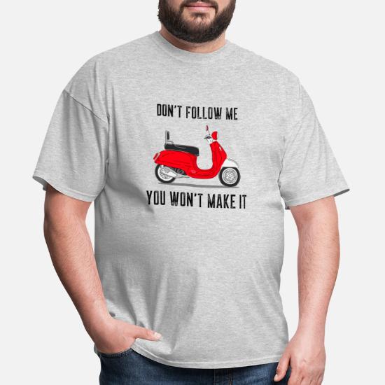 Funny Scooter Gift For Scooter Lover Gag Pun Quote' Men's T-Shirt |  Spreadshirt