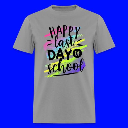 Happy Last Day of School Teacher T-Shirts - Men's T-Shirt