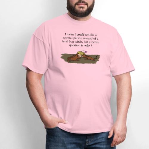 Feral Bog Witch - Men's T-Shirt