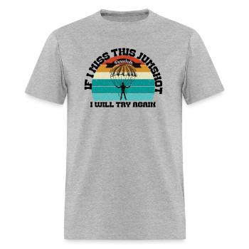 if i miss this jumpshot i will thy again,parachute - Men's T-Shirt - heather gray - Front - Jose (178cm)