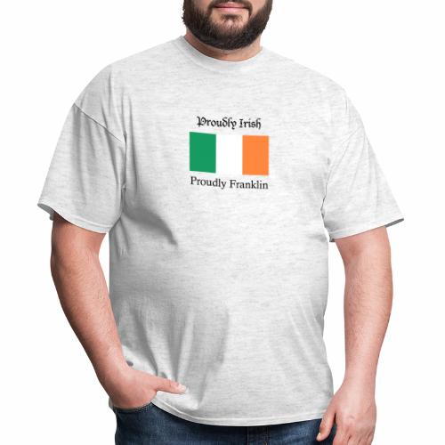 Proudly Irish, Proudly Franklin - Men's T-Shirt