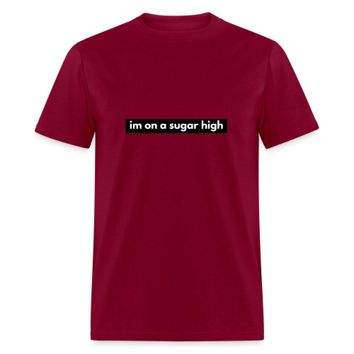 im on a sugar high - Men's T-Shirt