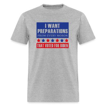 I Want Reparations From Every Moron - Men's T-Shirt - heather gray - Front - Jose (178cm)