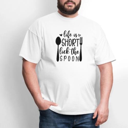 Life is Short Lick the Spoon - Men's T-Shirt