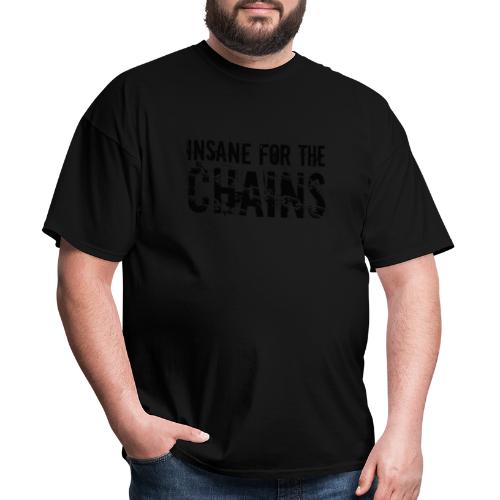 Insane For the Chains Disc Golf Black Print - Men's T-Shirt