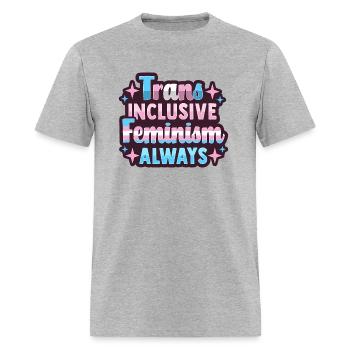 Transfeminism Trans For Trans Person - Men's T-Shirt - heather gray - Front - Jose (178cm)