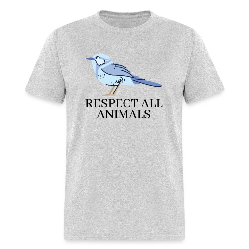 RESPECT ALL ANIMALS (Blue Bird) - Men's T-Shirt