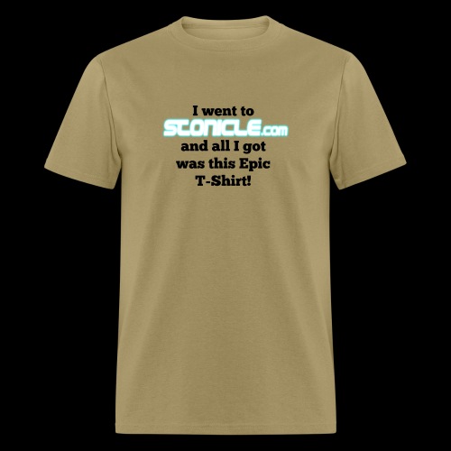 I went to Stonicle.com... - Men's T-Shirt