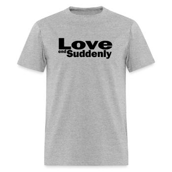 Love end Suddenly 1A - Men's T-Shirt - heather gray - Front - Jose (178cm)