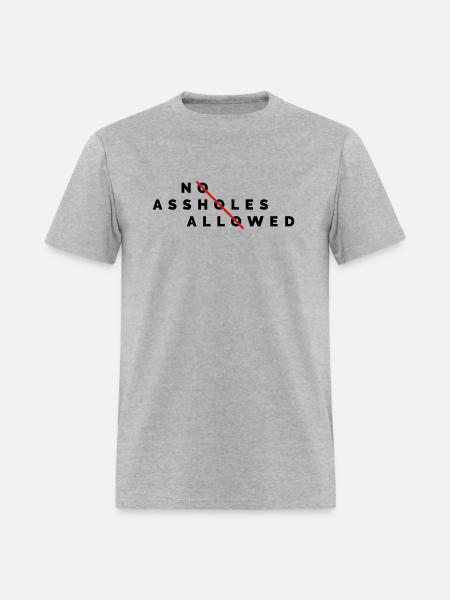 No Assholes Allowed - Men's T-Shirt - heather gray