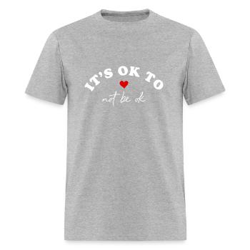 Its ok to not be ok - Men's T-Shirt - heather gray - Front - Jose (178cm)