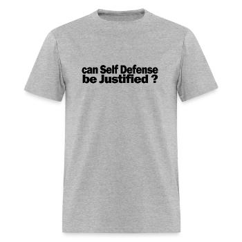 Can Self Defense be Justified 1A - Men's T-Shirt - heather gray - Front - Jose (178cm)