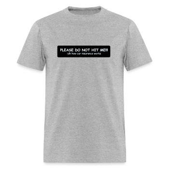Please Do Not Hit Me - Men's T-Shirt - heather gray - Front - Jose (178cm)