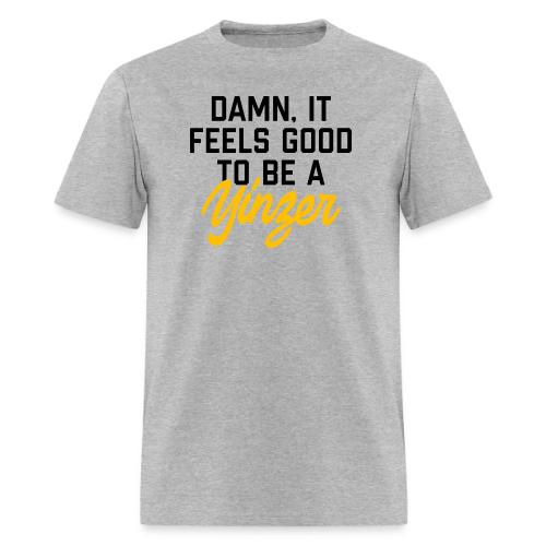 Damn, It Feels Good to be a Yinzer (Light) - Men's T-Shirt