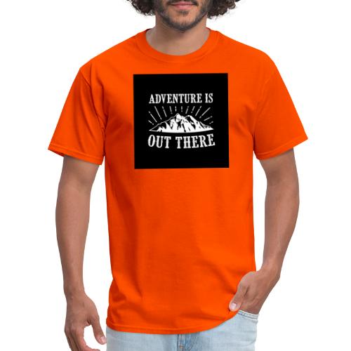 ADVENTURE IS OUT THERE - Men's T-Shirt