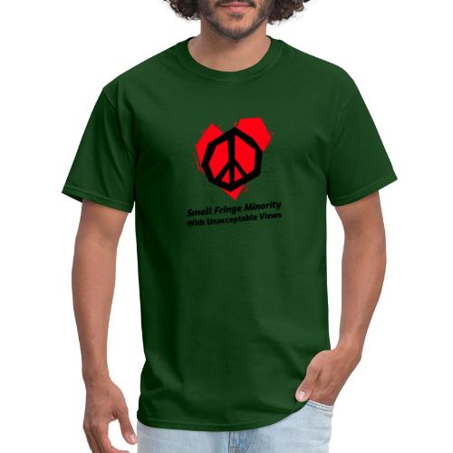 We Are a Small Fringe Canadian - Men's T-Shirt