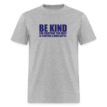 BE KIND QUOTES - Men's T-Shirt - heather gray - Front - Jose (178cm)