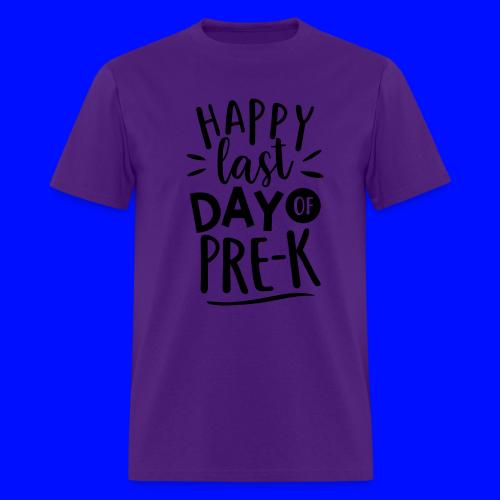 Happy Last Day of Pre-K Teacher T-Shirt - Men's T-Shirt