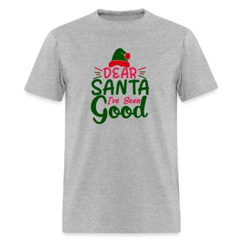 Dear Santa I ve Been Good - Men's T-Shirt - heather gray - Front - Jose (178cm)