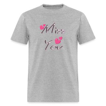 Miss You - Men's T-Shirt - heather gray - Front - Jose (178cm)
