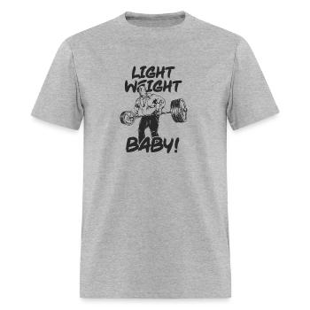light weight baby ronnie coleman BARBELL row - Men's T-Shirt - heather gray - Front - Jose (178cm)