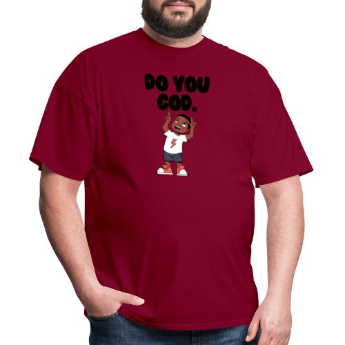Do You God. (Male) - Men's T-Shirt