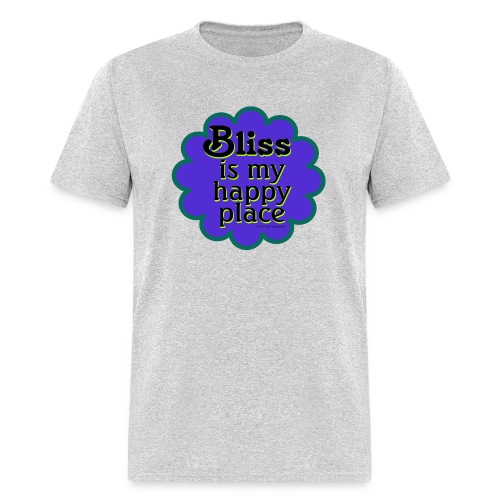 Bliss is my Happy Place - Men's T-Shirt