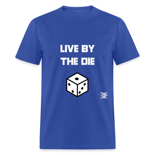 Live by the Die with Logo - Men's T-Shirt