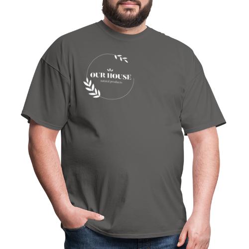 Our House Natural Products Logo - Men's T-Shirt