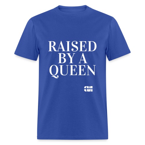 Raised Queen - Men's T-Shirt