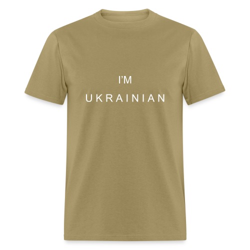I'm Ukrainian - Men's T-Shirt