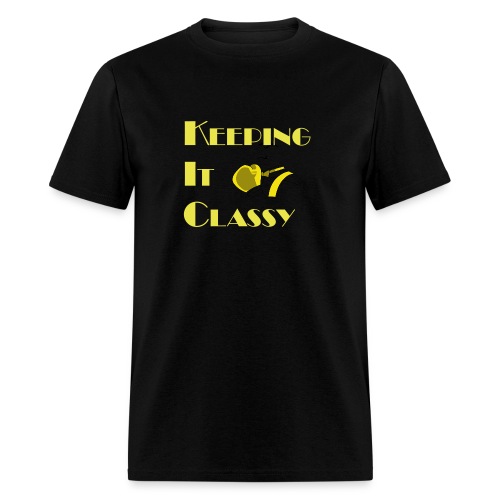 Keeping It Classy - Men's T-Shirt