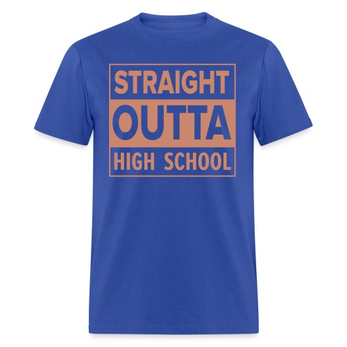 straightoutta highschool - Men's T-Shirt
