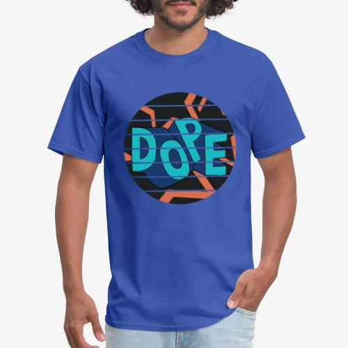 Dope - Men's T-Shirt