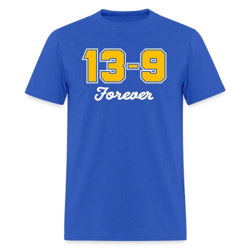 13-9 Forever - Men's T-Shirt