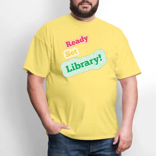 Ready Set Library! - Men's T-Shirt