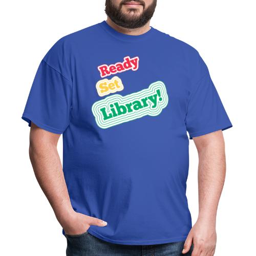 Ready Set Library! - Men's T-Shirt