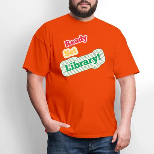 Ready Set Library! - Men's T-Shirt