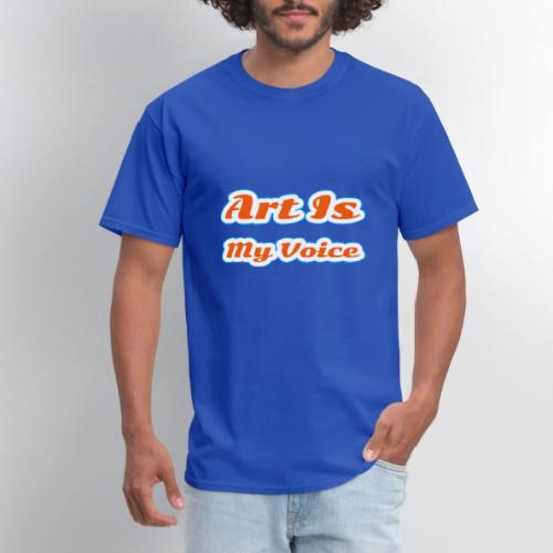 Art Is My Voice — Express Yourself Script - Men's T-Shirt