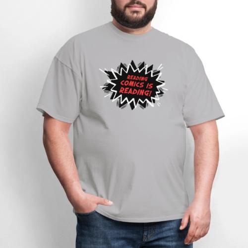 Reading Comics is Reading Emphatic - Men's T-Shirt