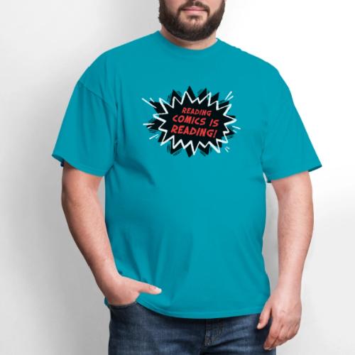 Reading Comics is Reading Emphatic - Men's T-Shirt