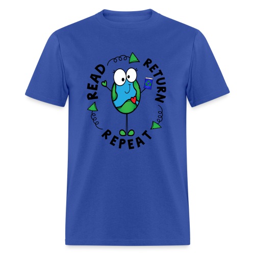 Read Return Repeat Earth Day Shirt - Men's T-Shirt