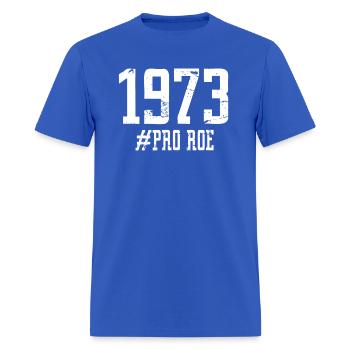Pro Roe 1973 - Men's T-Shirt - royal blue - Front - Jose (178cm)