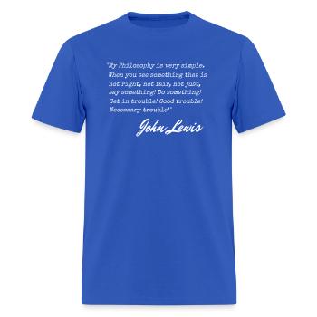 Get In Trouble Good-Trouble Necessary Trouble - Men's T-Shirt - royal blue - Front - Jose (178cm)