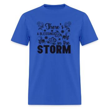 In each storm in life look for the blessing - Men's T-Shirt - royal blue - Front - Jose (178cm)